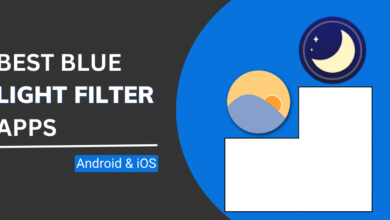 Best Blue Light Filter Apps for Android